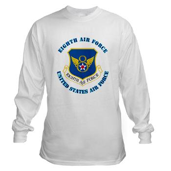 8EAF - A01 - 03 - Eighth Air Force with Text - Long Sleeve T-Shirt