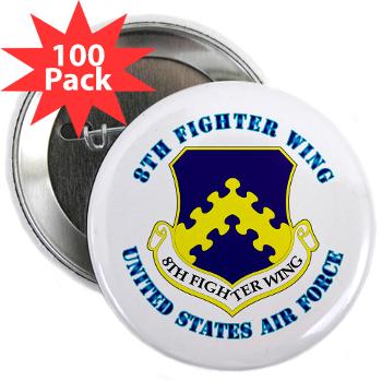 8FW - M01 - 01 - 8th Fighter Wing with Text - 2.25" Button (100 pack)