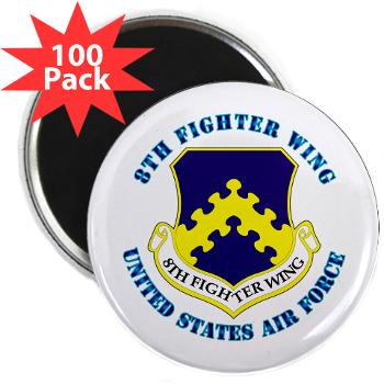 8FW - M01 - 01 - 8th Fighter Wing with Text - 2.25" Magnet (100 pack)