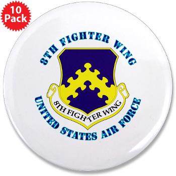 8FW - M01 - 01 - 8th Fighter Wing with Text - 3.5" Button (10 pack)