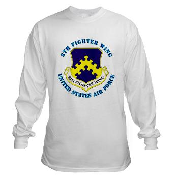 8FW - A01 - 03 - 8th Fighter Wing with Text - Long Sleeve T-Shirt
