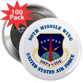 90MW - M01 - 01 - 90th Missile Wing with Text - 2.25" Button (100 pack)