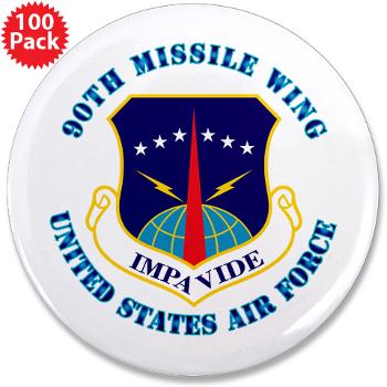 90MW - M01 - 01 - 90th Missile Wing with Text - 3.5" Button (100 pack)