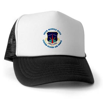 90MW - A01 - 02 - 90th Missile Wing with Text - Trucker Hat