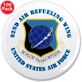 92ARW - M01 - 01 - 92d Air Refueling Wing with Text - 3.5" Button (100 pack)