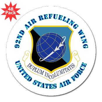 92ARW - M01 - 01 - 92nd Air Refueling Wing with Text - 3" Lapel Sticker (48 pk)