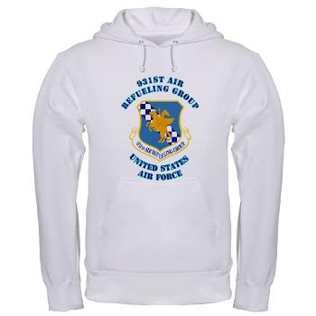 931ARG - A01 - 03 - 931st Air Refueling Group with Text - Hooded Sweatshir