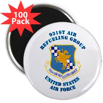 931ARG - M01 - 01 - 931st Air Refueling Group with Text - 2.25" Magnet (100 pack)