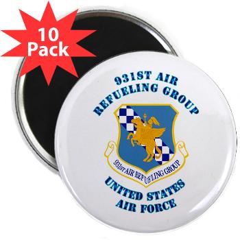 931ARG - M01 - 01 - 931st Air Refueling Group with Text - 2.25" Magnet (10 pack)