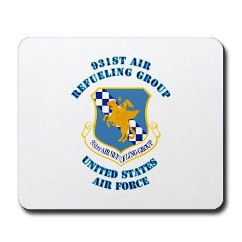 931ARG - M01 - 03 - 931st Air Refueling Group with Text - Mousepad