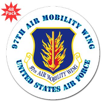 97AMW - M01 - 01 - 97th Air Mobility Wing with Text - 3" Lapel Sticker (48 pk)