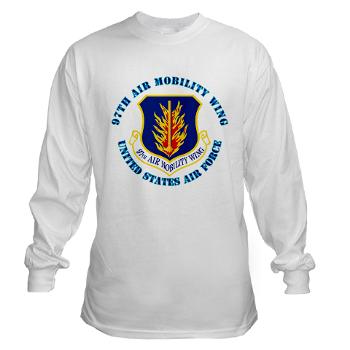97AMW - A01 - 03 - 97th Air Mobility Wing with Text - Long Sleeve T-Shirt