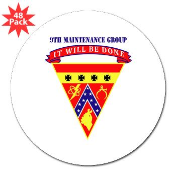 9MAING - M01 - 01 - 9th Maintenance Group with text - 3" Lapel Sticker (48 pk)