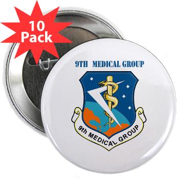 9MG - M01 - 01 - 9th Medical Group With Text - 2.25" Button (10 pack)