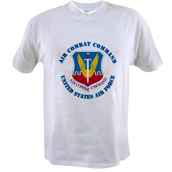 ACC - A01 - 04 - Air Combat Command with Text - Value T-shirt
