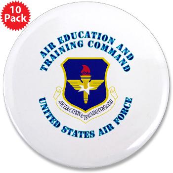 AETC - M01 - 01 - Air Education and Training Command with Text - 3.5" Button (10 pack)