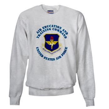 AETC - A01 - 03 - Air Education and Training Command with Text - Sweatshirt