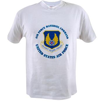 AFMC - A01 - 04 - Air Force Materiel Command with Text - Value T-shirt
