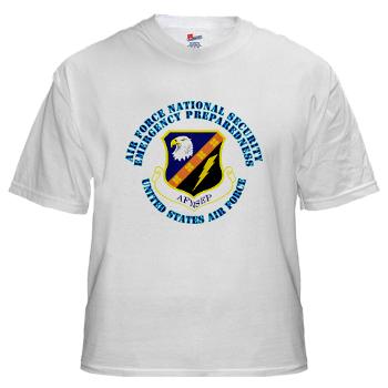 AFNSEP - A01 - 04 - Air Force National Security Emergency Preparedness with Text - White t-Shirt