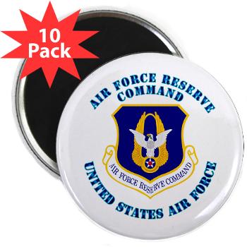 AFRC - M01 - 01 - Air Force Reserve Command with Text - 2.25" Magnet (10 pack)