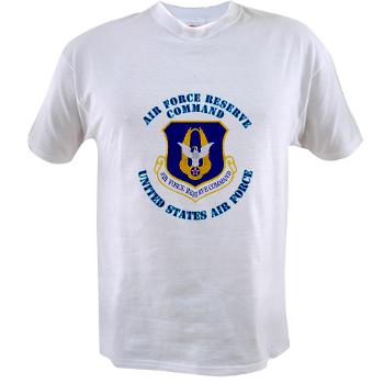 AFRC - A01 - 04 - Air Force Reserve Command with Text - Value T-shirt
