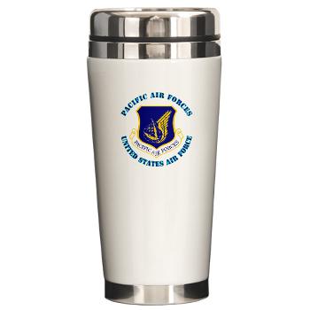 PAF - M01 - 03 - Pacific Air Forces with Text - Ceramic Travel Mug