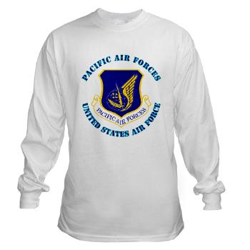 PAF - A01 - 03 - Pacific Air Forces with Text - Long Sleeve T-Shirt