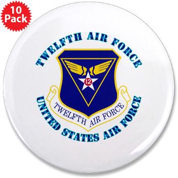 TAF - M01 - 01 - Twelfth Air Force with Text - 3.5" Button (10 pack)