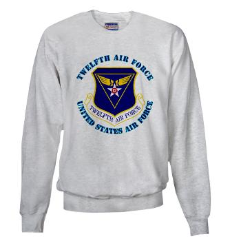 TAF - A01 - 03 - Twelfth Air Force with Text - Sweatshirt