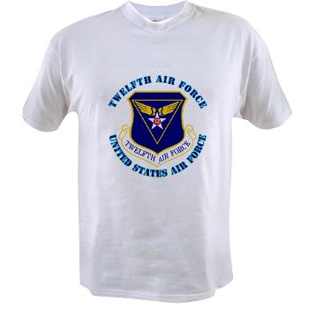 TAF - A01 - 04 - Twelfth Air Force with Text - Value T-shirt