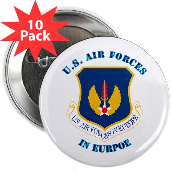 USAFE - M01 - 01 - United States Air Forces in Europe with Text - 2.25" Button (10 pack)