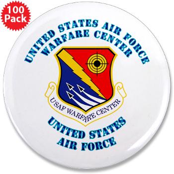 USAFWC - M01 - 01 - United States Air Force Warfare Center with Text - 3.5" Button (100 pack)