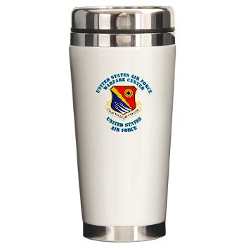 USAFWC - M01 - 03 - United States Air Force Warfare Center with Text - Ceramic Travel Mug
