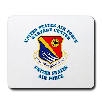 USAFWC - M01 - 03 - United States Air Force Warfare Center with Text - Mousepad